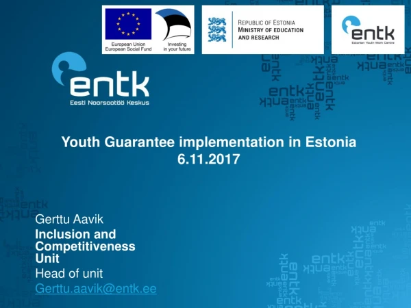 Youth Guarantee implementation  in Estonia 6.11.2017