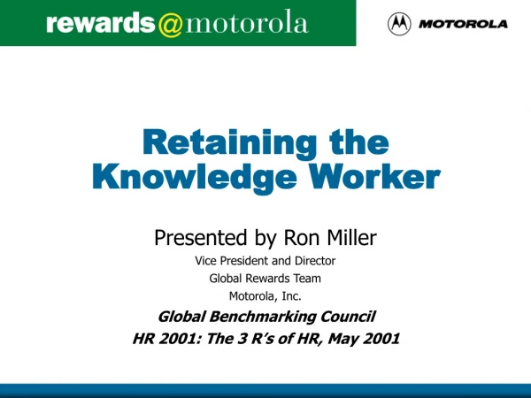 Retaining the Knowledge Worker