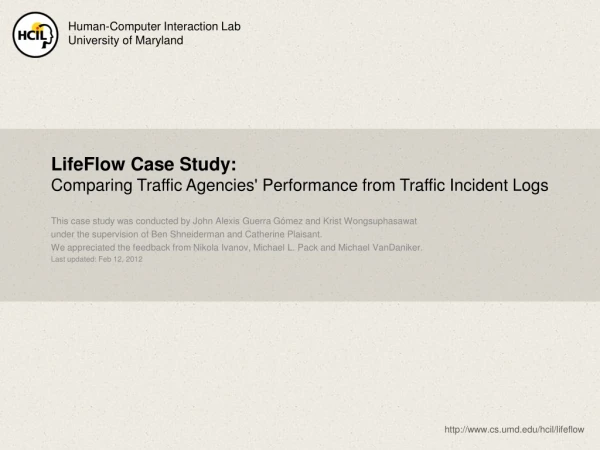 LifeFlow Case Study:  Comparing Traffic Agencies'  Performance from Traffic Incident Logs