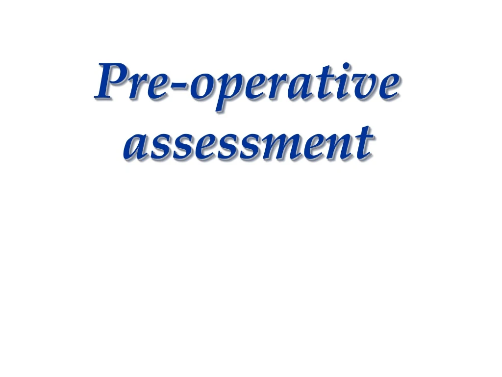 pre operative assessment