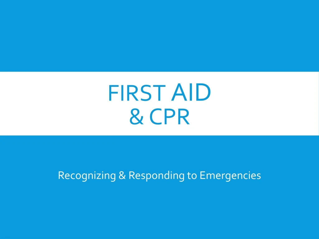 Ppt First Aid And Cpr Powerpoint Presentation Free Download Id 9154462