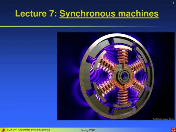 Lecture 7:  Synchronous machines