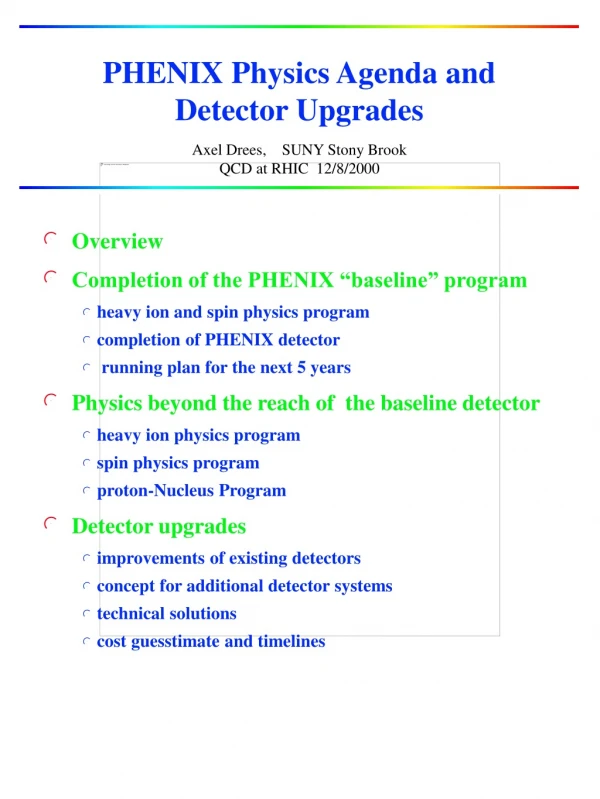 PHENIX Physics Agenda and  Detector Upgrades