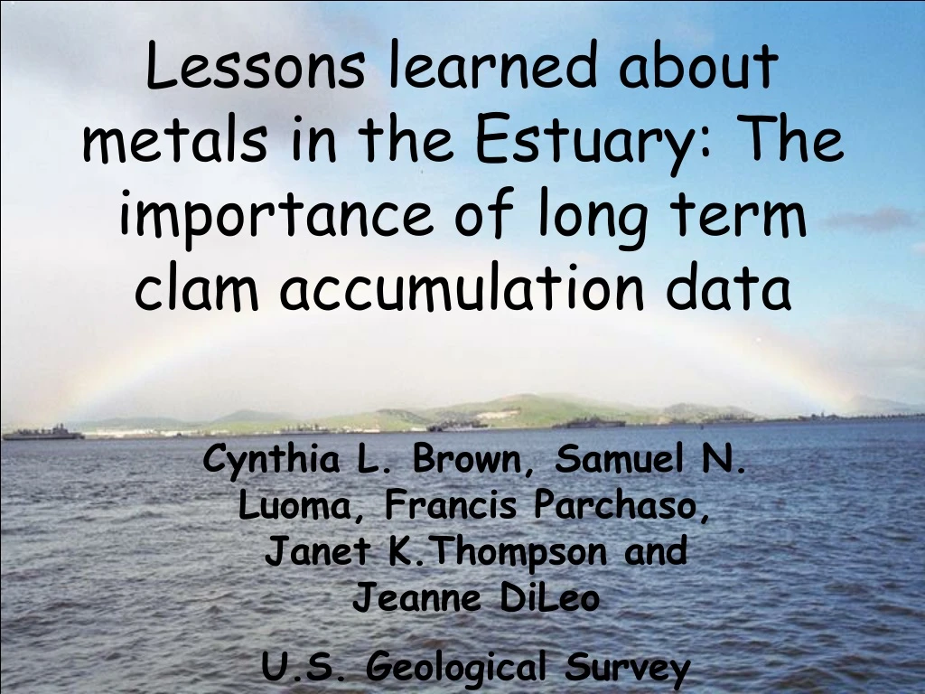 lessons learned about metals in the estuary