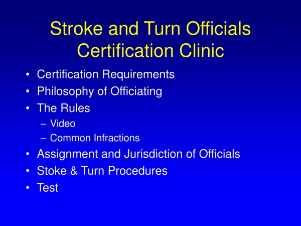 Stroke and Turn Officials Certification Clinic