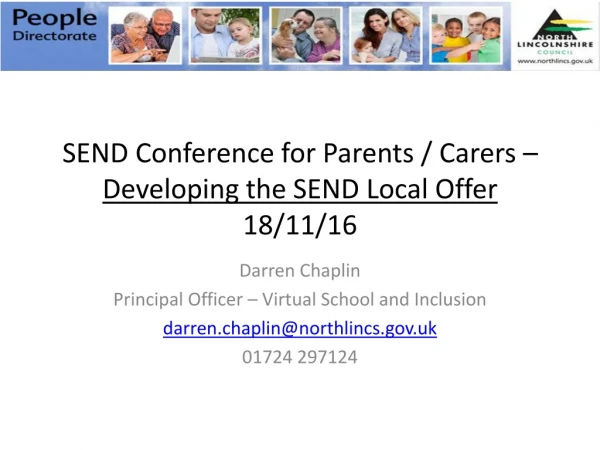 SEND Conference for Parents / Carers –  Developing the SEND Local Offer  18/11/16