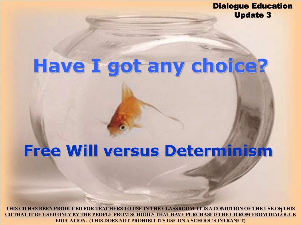 free will versus determinism