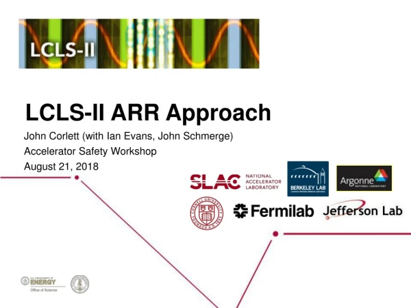 LCLS-II ARR Approach