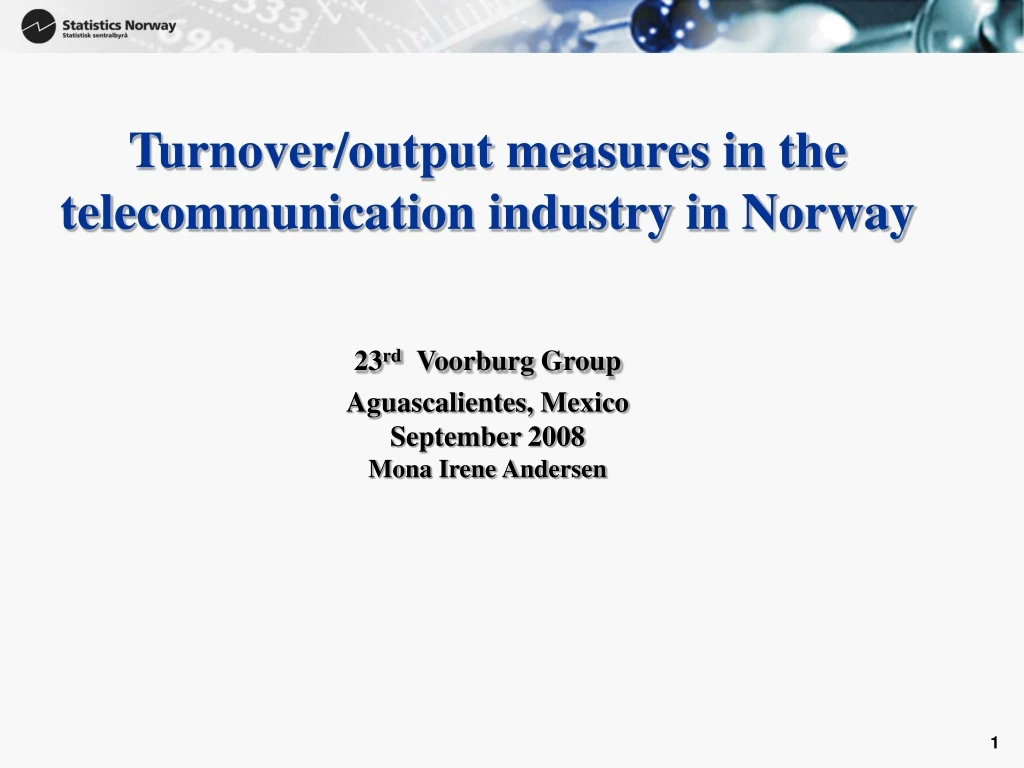 turnover output measures in the telecommunication
