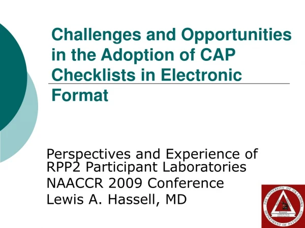 Challenges and Opportunities in the Adoption of CAP Checklists in Electronic Format