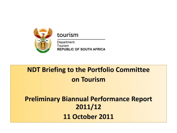 NDT Briefing to the Portfolio Committee  on Tourism