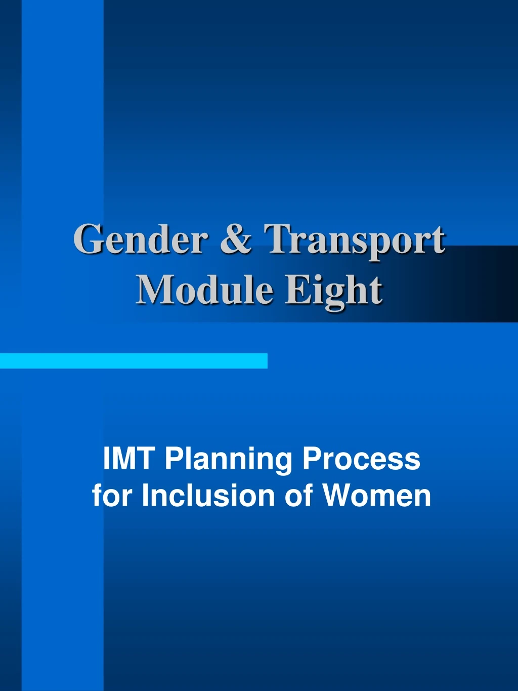 gender transport module eight