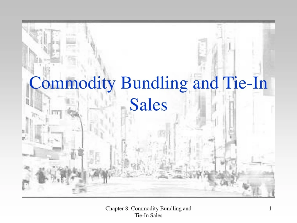 commodity bundling and tie in sales