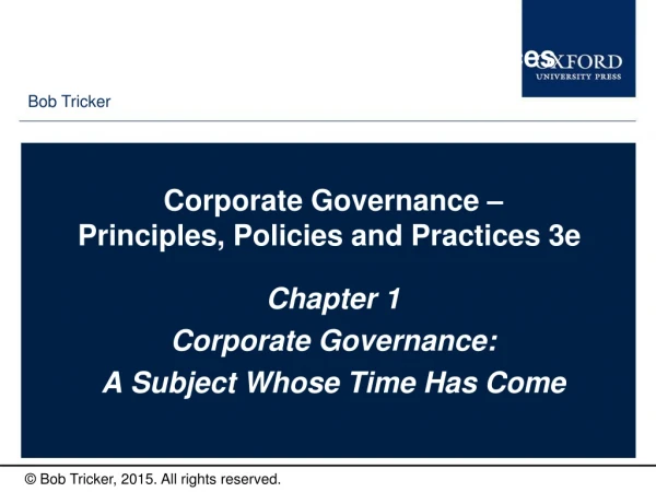 Corporate Governance –  principles, policies and practices
