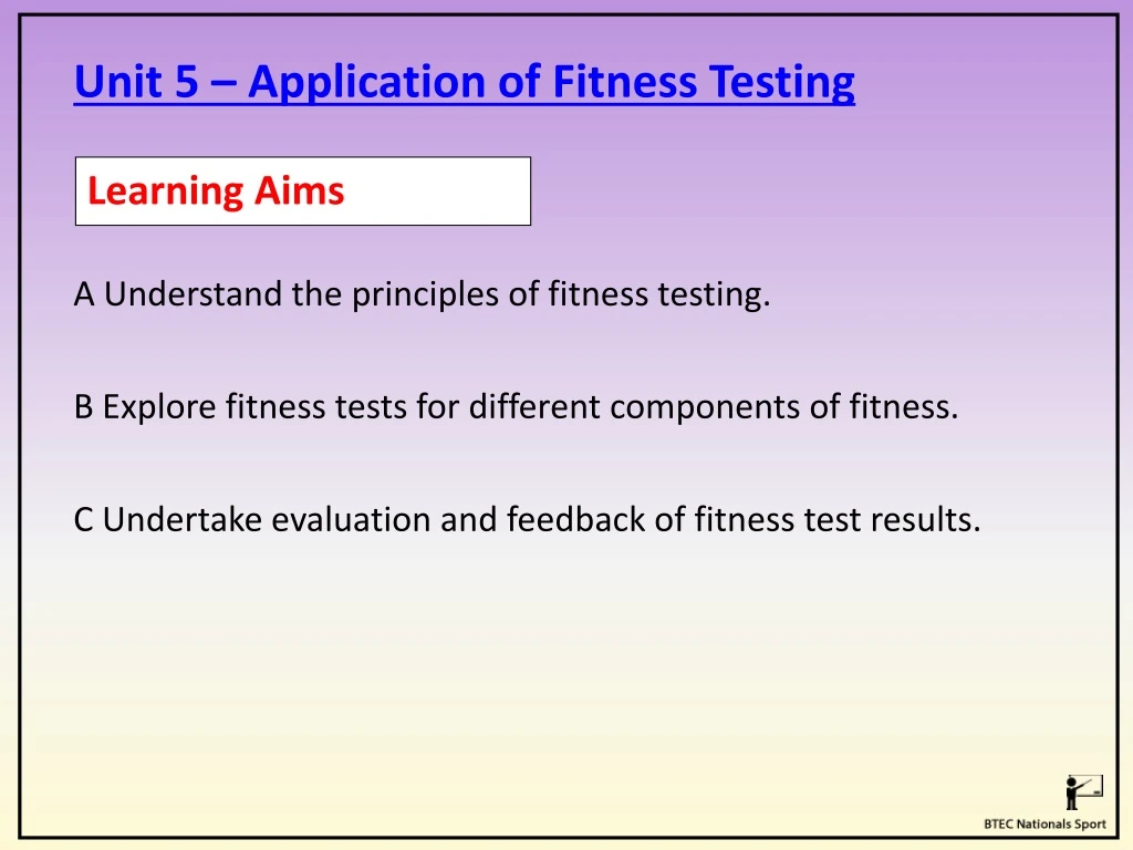 unit 5 application of fitness testing