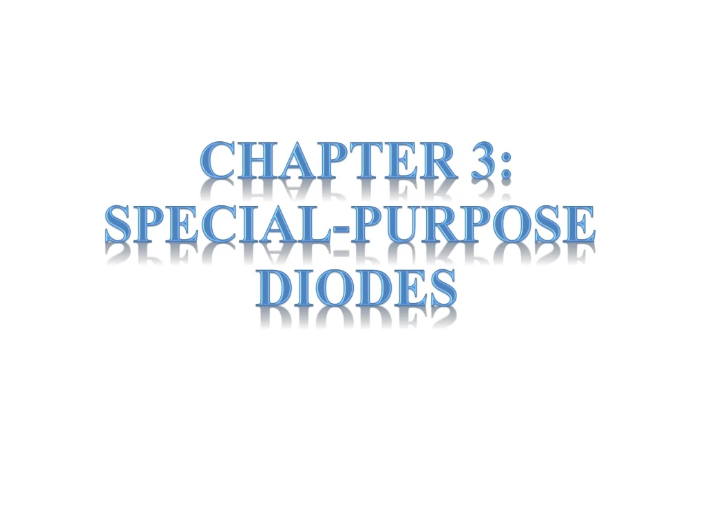 chapter 3 special purpose diodes
