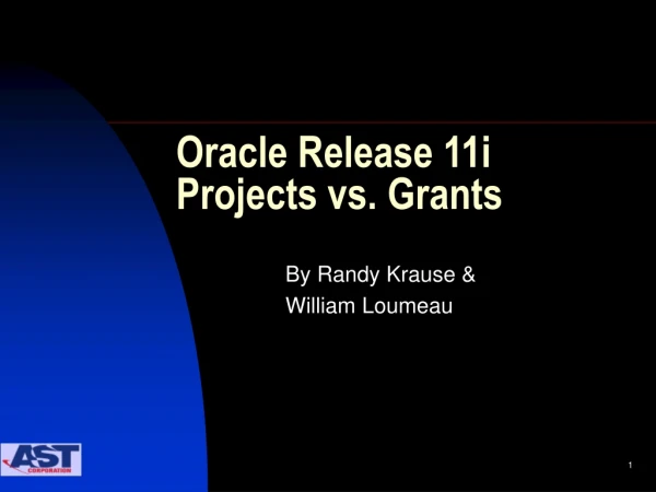Oracle Release 11i Projects vs. Grants