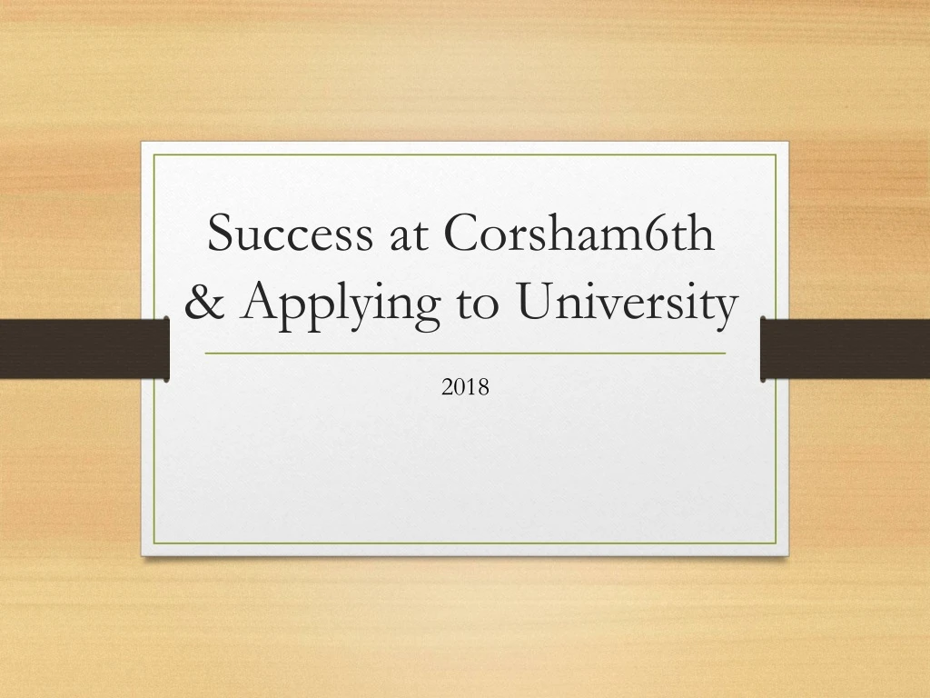 success at corsham6th applying to university