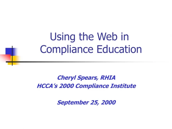 Using the Web in       Compliance Education