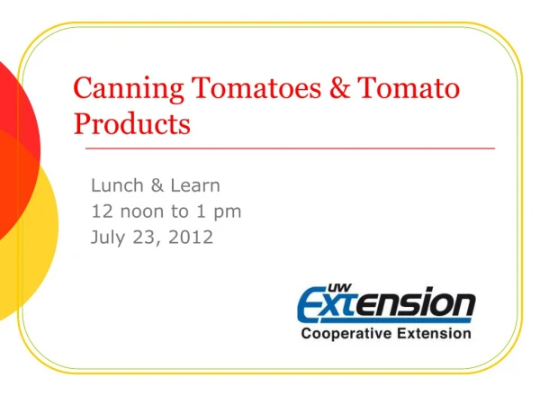 Canning Tomatoes &amp; Tomato Products