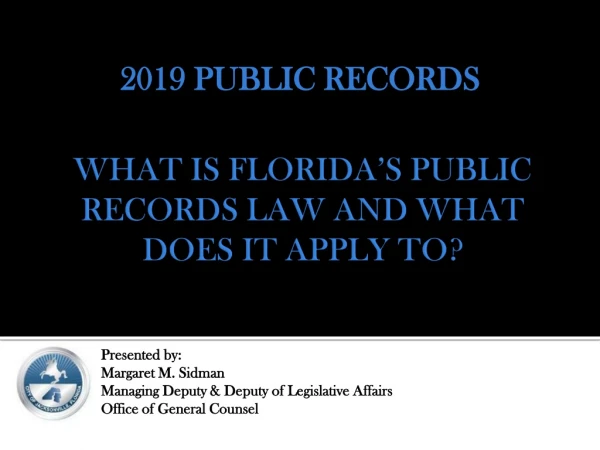 What is Florida’s Public Records Law and What Does it Apply to?