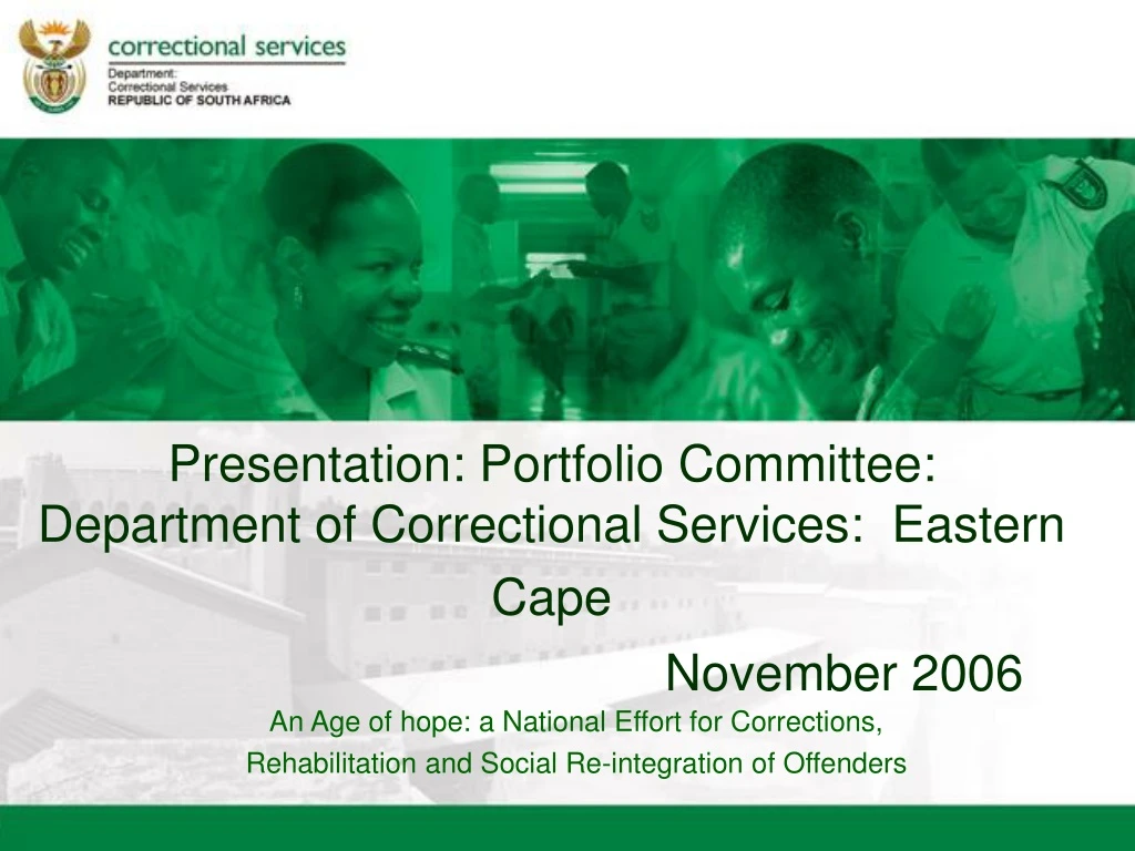presentation portfolio committee department of correctional services eastern cape november 2006