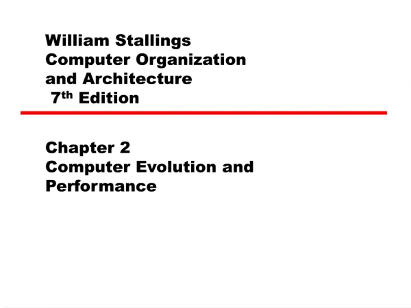 William Stallings  Computer Organization  and Architecture  7 th  Edition