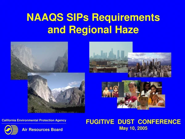 NAAQS SIPs Requirements and Regional Haze