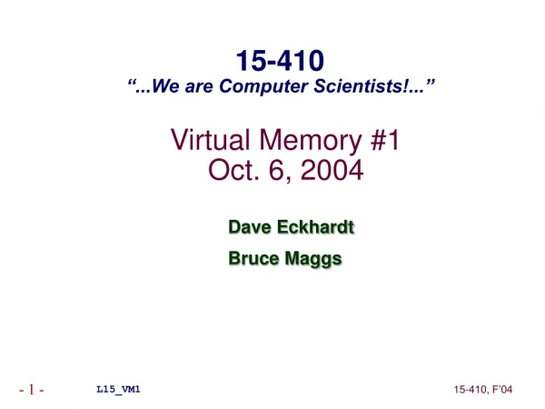 Virtual Memory #1 Oct. 6, 2004