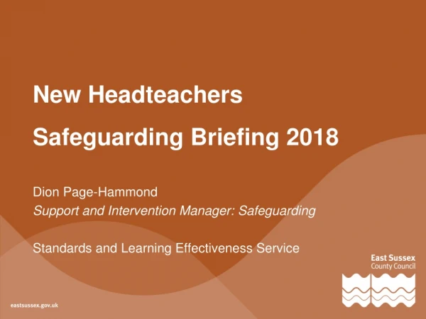 New Headteachers Safeguarding Briefing 2018