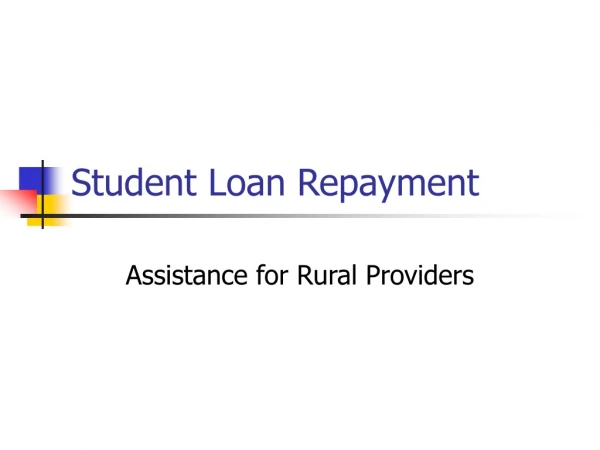 Student Loan Repayment