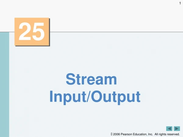 Stream Input/Output