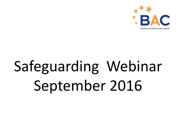 Safeguarding  Webinar September 2016