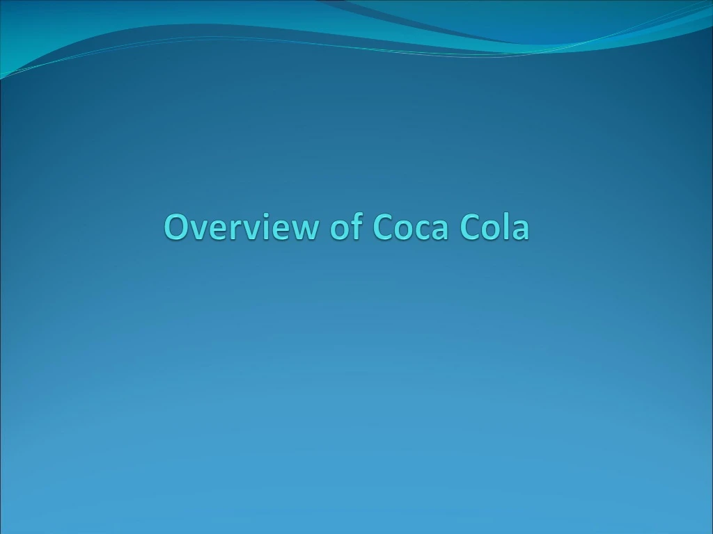 overview of coca cola