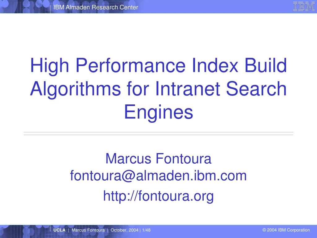 high performance index build algorithms for intranet search engines