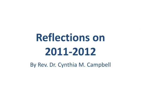 Reflections on  2011-2012
