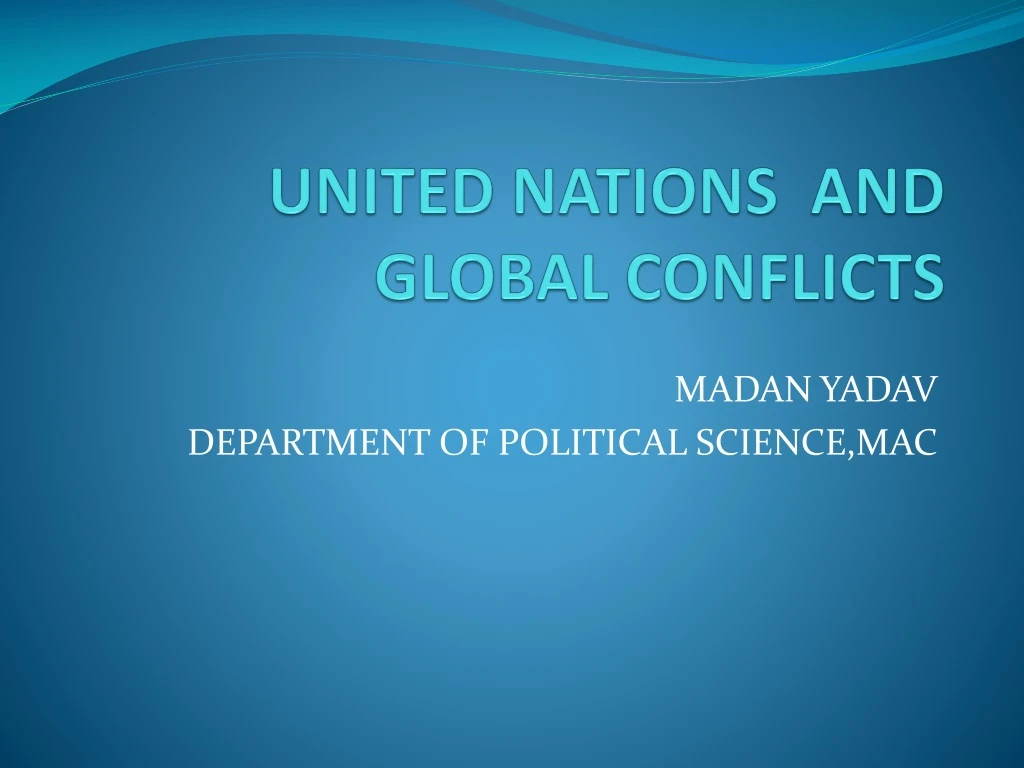 united nations and global conflicts