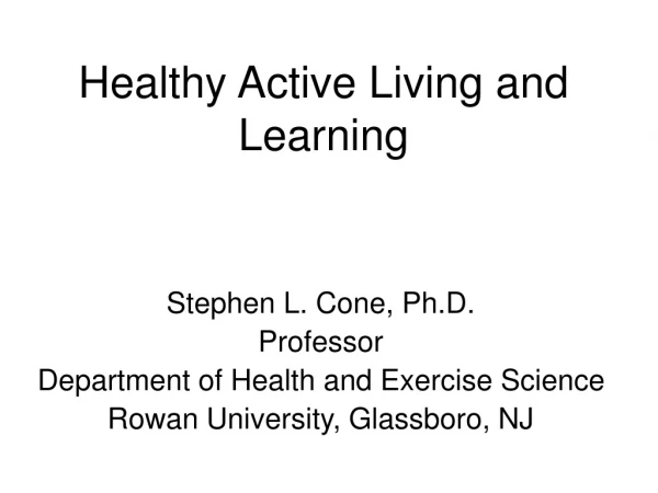 Healthy Active Living and Learning