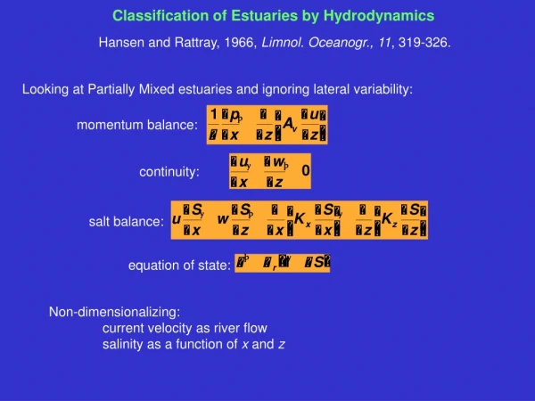 Classification of Estuaries by Hydrodynamics