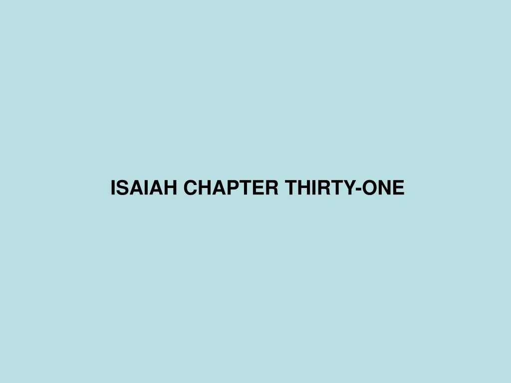 isaiah chapter thirty one