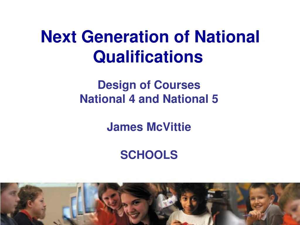 next generation of national qualifications