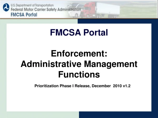 Enforcement: Administrative Management Functions