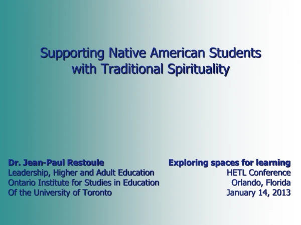 Supporting Native American Students with Traditional Spirituality