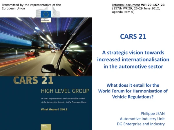 CARS 21 A strategic vision towards increased internationalisation  in the automotive sector