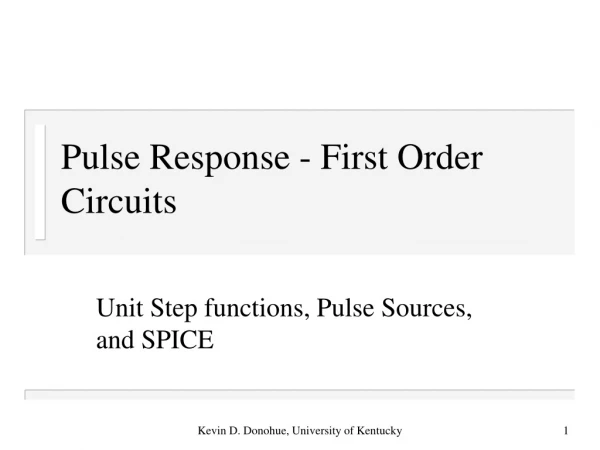 Pulse Response - First Order Circuits