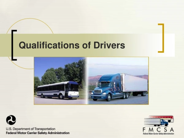 Qualifications of Drivers