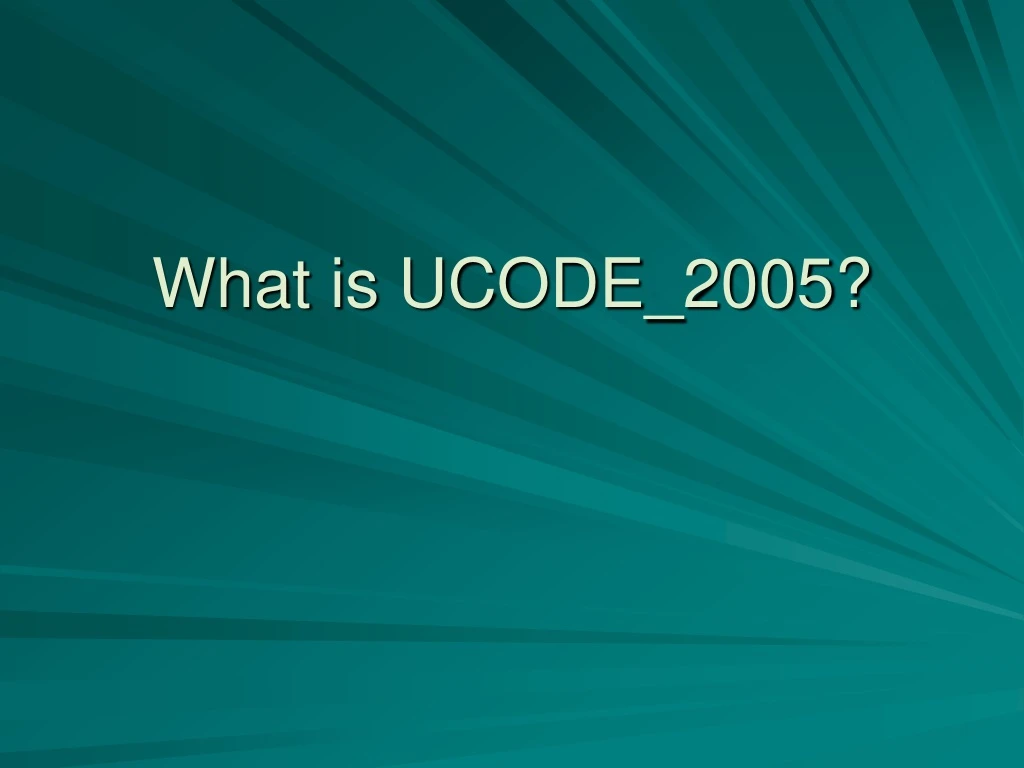 what is ucode 2005