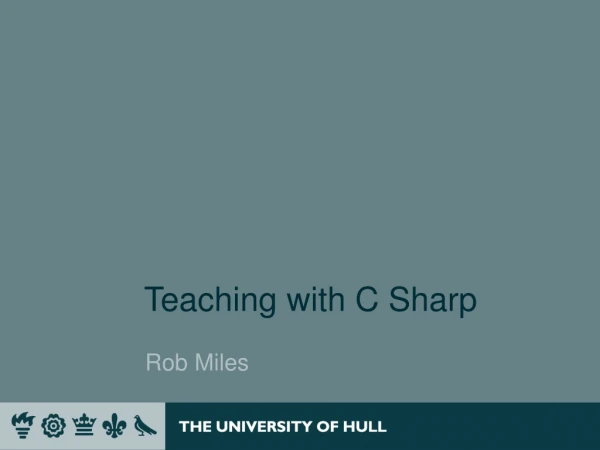 Teaching with C Sharp