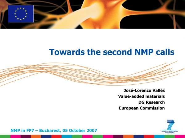 José-Lorenzo Vallés Value-added materials DG Research  European Commission