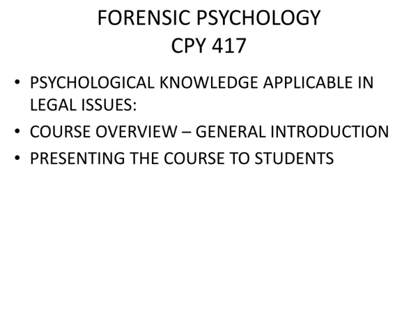 FORENSIC PSYCHOLOGY CPY 417